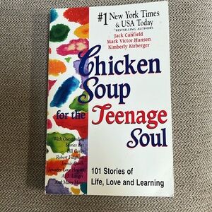 Chicken Soup for the Teenage Soul